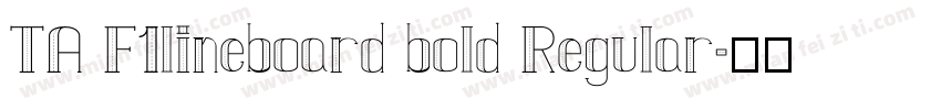 TA F1lineboard bold Regular字体转换